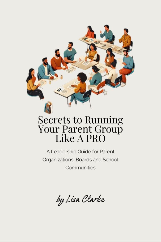 secrets to running your parent group like a pro (512 x 800 px) (6 x 9 in) (6 x 9 in)
